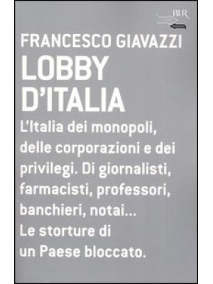 Lobby d'Italia. L'Italia de...