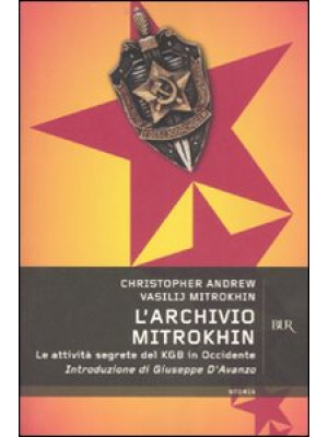 L'Archivio Mitrokhin. Le at...
