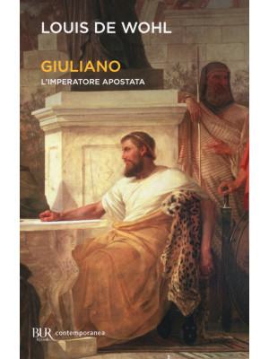 Giuliano. L'imperatore apos...