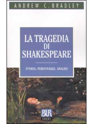 La tragedia di Shakespeare....