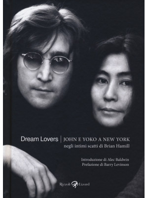 Dream lovers. John e Yoko a...