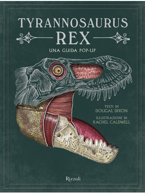 Tyrannosaurus Rex. Una guid...