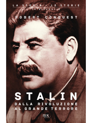 Stalin. Dalla rivoluzione a...