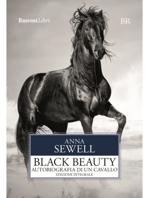 Black Beauty. Autobiografia...