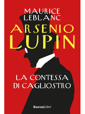 Arsenio Lupin. La contessa ...