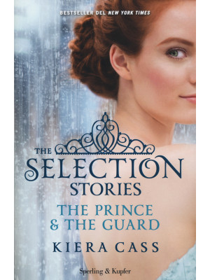 The selection stories: The ...