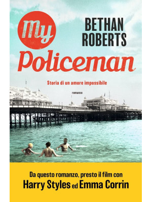 My policeman. Storia di un ...