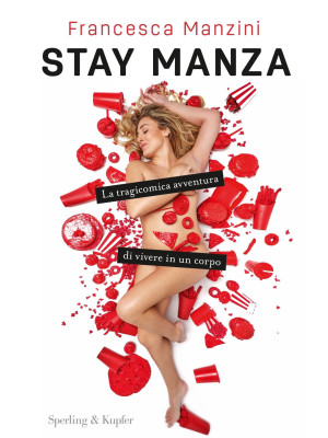 Stay Manza. La tragicomica ...