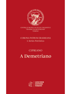A Demetriano. Testo latino ...