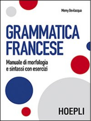 Grammatica francese. Manual...