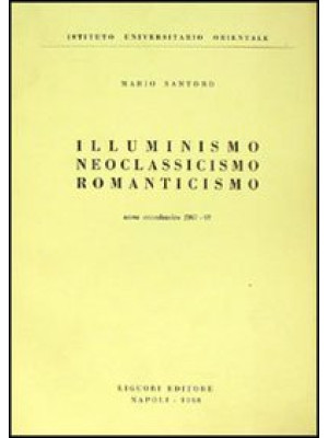 Illuminismo, neoclassicismo...