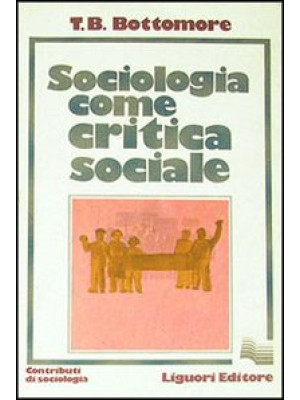 Sociologia come critica soc...