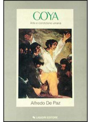 Goya. Arte e condizione umana