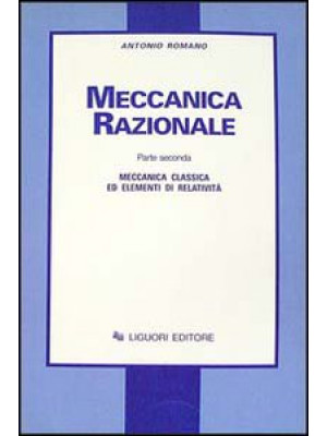 Meccanica razionale. Vol. 2...