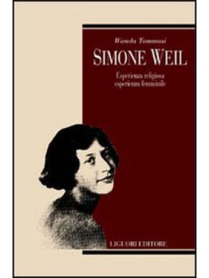 Simone Weil. Esperienza rel...