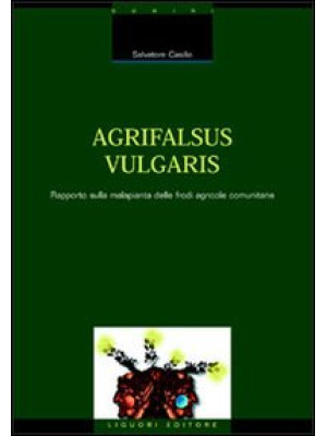Agrifalsus vulgaris. Rappor...