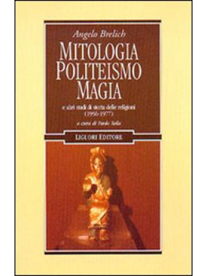 Mitologia, politeismo, magi...