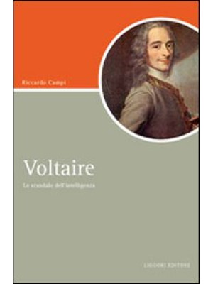 Voltaire. Lo scandalo dell'...