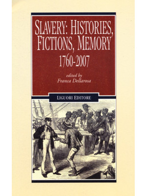 Slavery: histories, fiction...