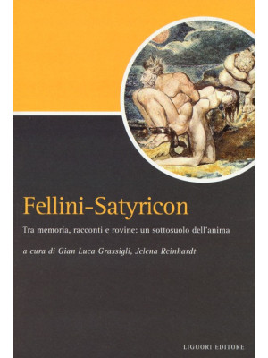 Fellini-Satyricon. Tra memo...