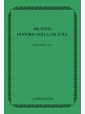 Archivio di storia della cultura (2020). Vol. 33