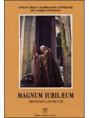 Magnum Iubilaeum. Trinitati...