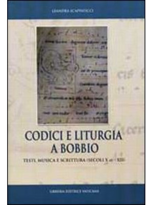 Codici e liturgia a Bobbio....