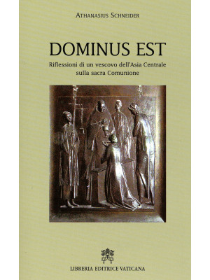 Dominus est. Riflessioni di...