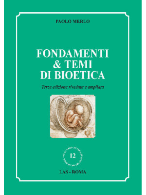 Fondamenti & temi di bioetica