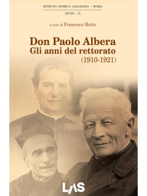 Don Paolo Albera. Gli anni ...