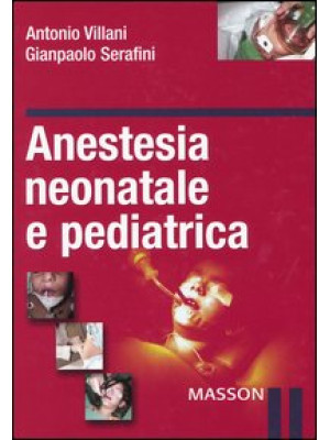 Anestesia neonatale e pedia...