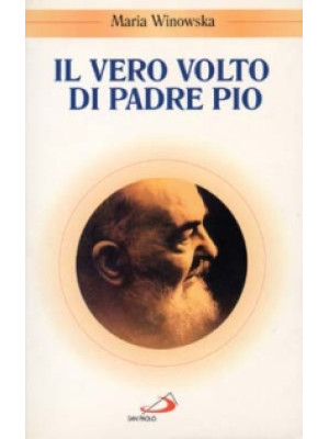 Il vero volto di padre Pio....