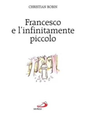 Francesco e l'infinitamente...