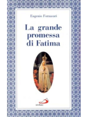 La grande promessa di Fatim...