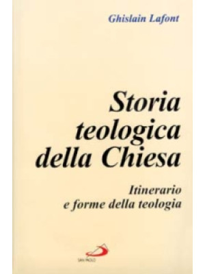Storia teologica della Chie...
