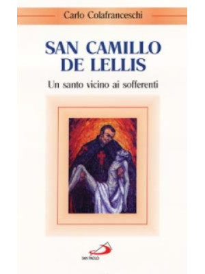 San Camillo de Lellis. Un s...