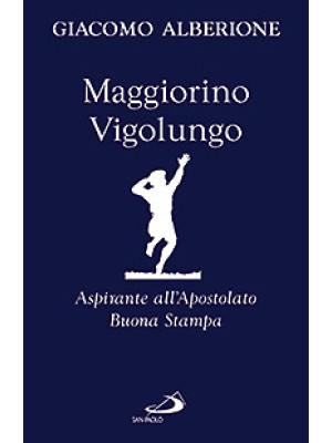 Maggiorino Vigolungo. Aspir...