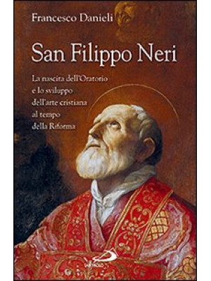 San Filippo Neri. La nascit...