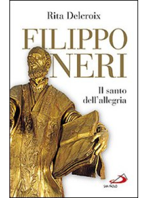 Filippo Neri. Il santo dell...