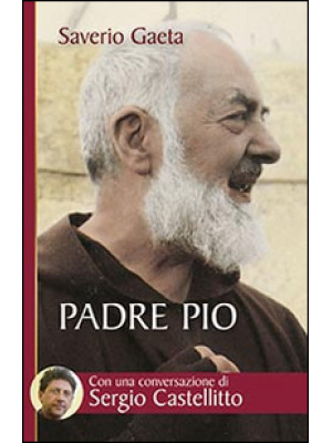 Padre Pio. Il mistero del D...