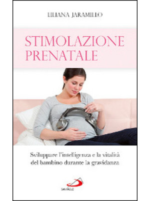 Stimolazione prenatale. Svi...
