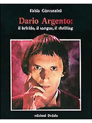 Dario Argento: il brivido, ...