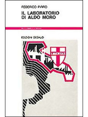 Il laboratorio di Aldo Moro