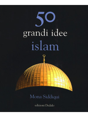 50 grandi idee. Islam