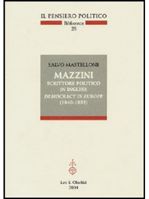 Mazzini scrittore politico ...