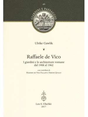 Raffaele de Vico. I giardin...