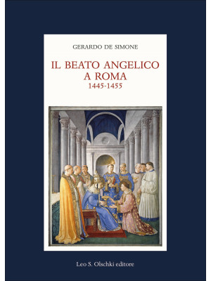 Il Beato Angelico a Roma. 1...
