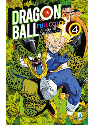 La saga dei cyborg e di Cell. Dragon Ball full color. Vol. 4