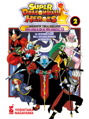 Missione nell'oscuro mondo demoniaco. Super Dragon Ball Heroes. Vol. 2: La resurrezione dell'oscuro mondo demoniaco