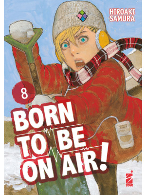 Born to be on air!. Vol. 8